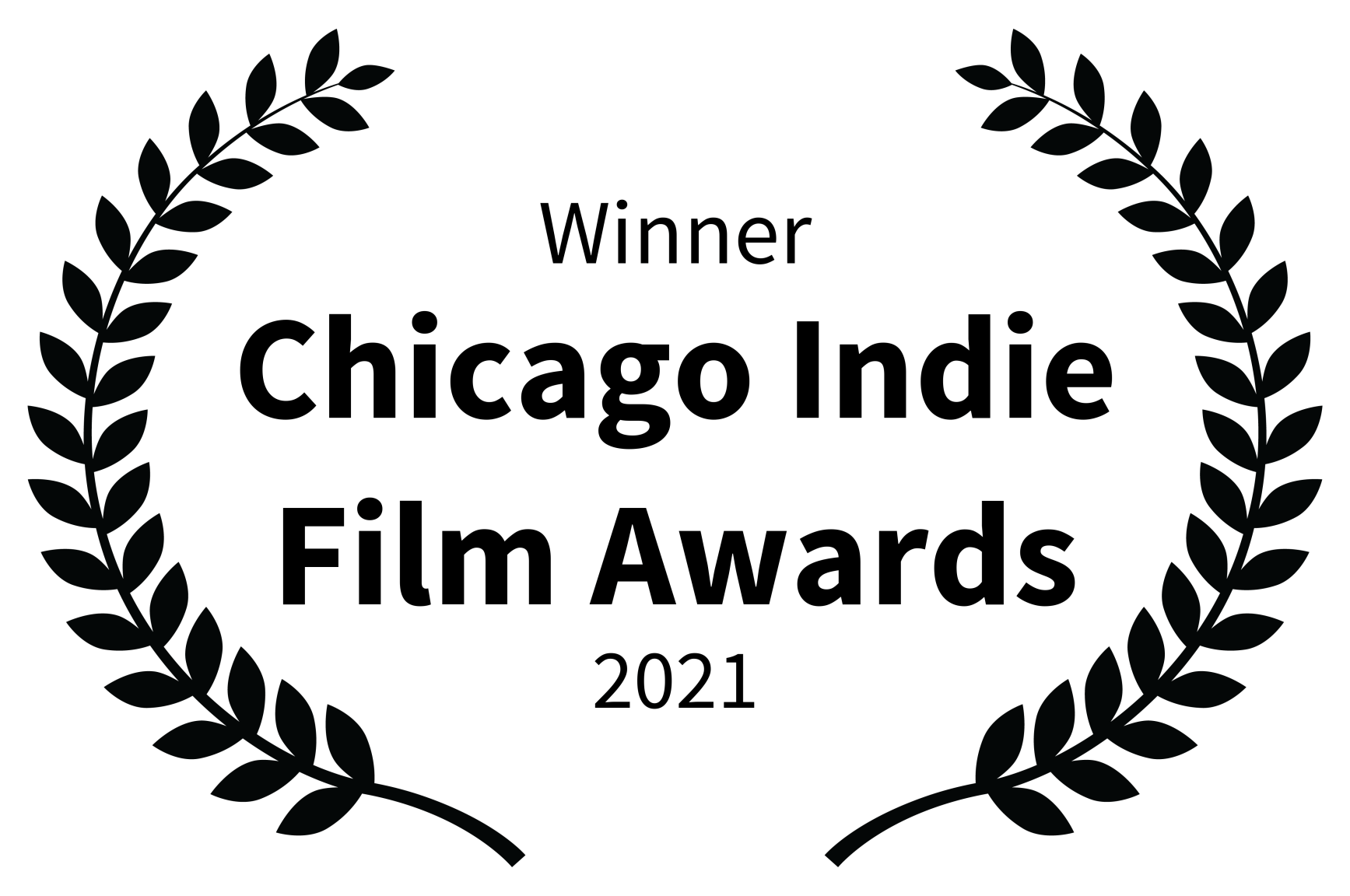 Winner - Chicago Indie Film Awards - 2021